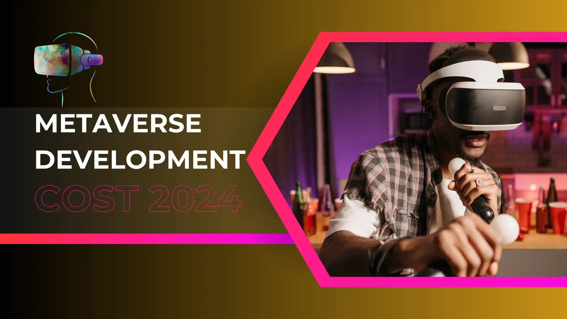 How Much Does Metaverse Development Cost in 2024