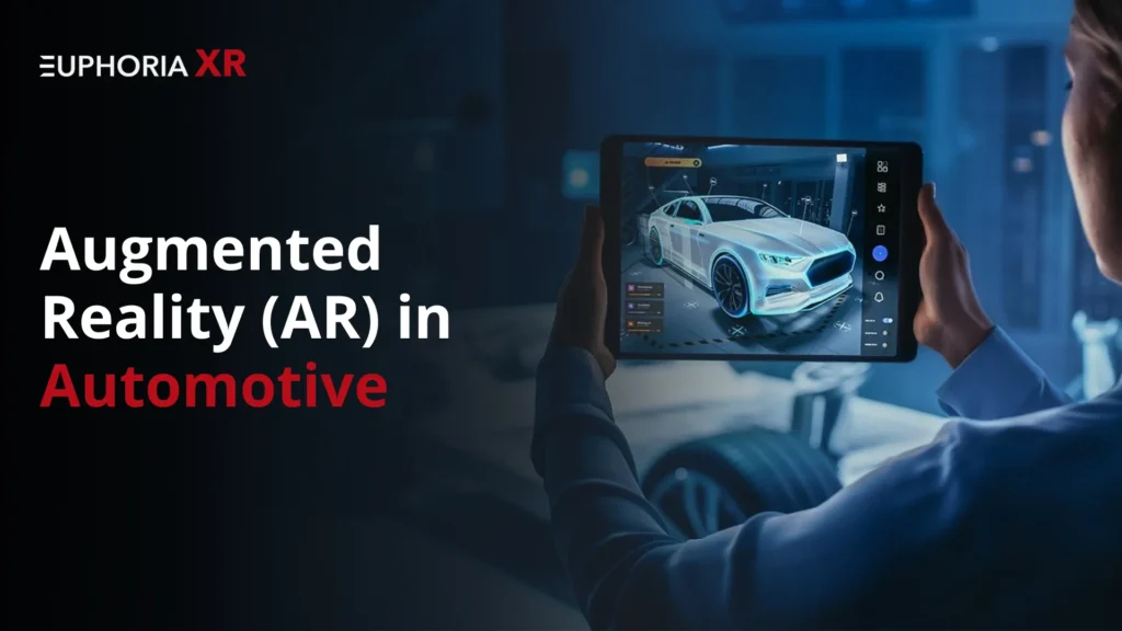 Augmented Reality AR in Automotive - Euphoria XR