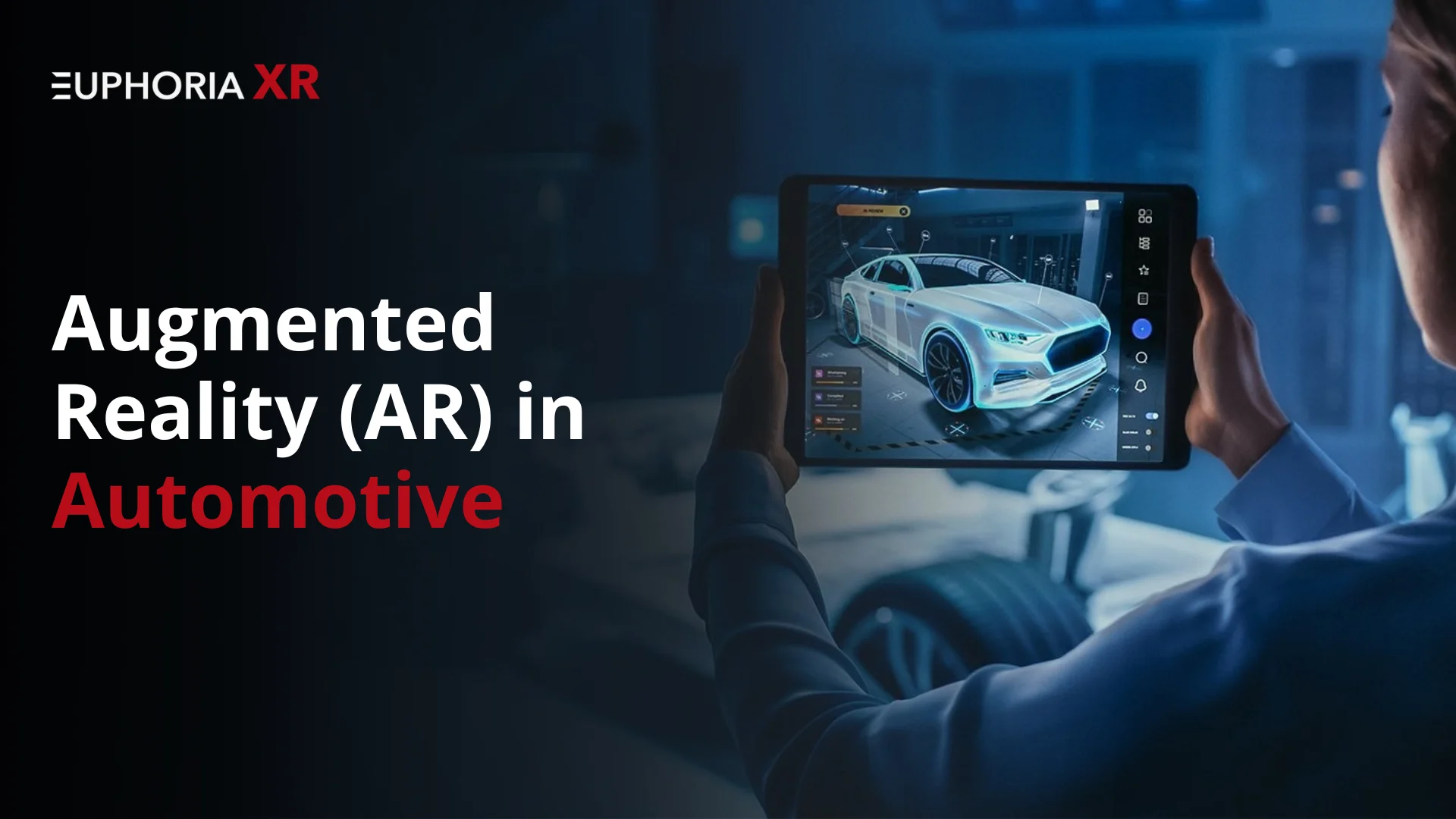 Augmented Reality (AR) in Automotive: Everything You Need To Know