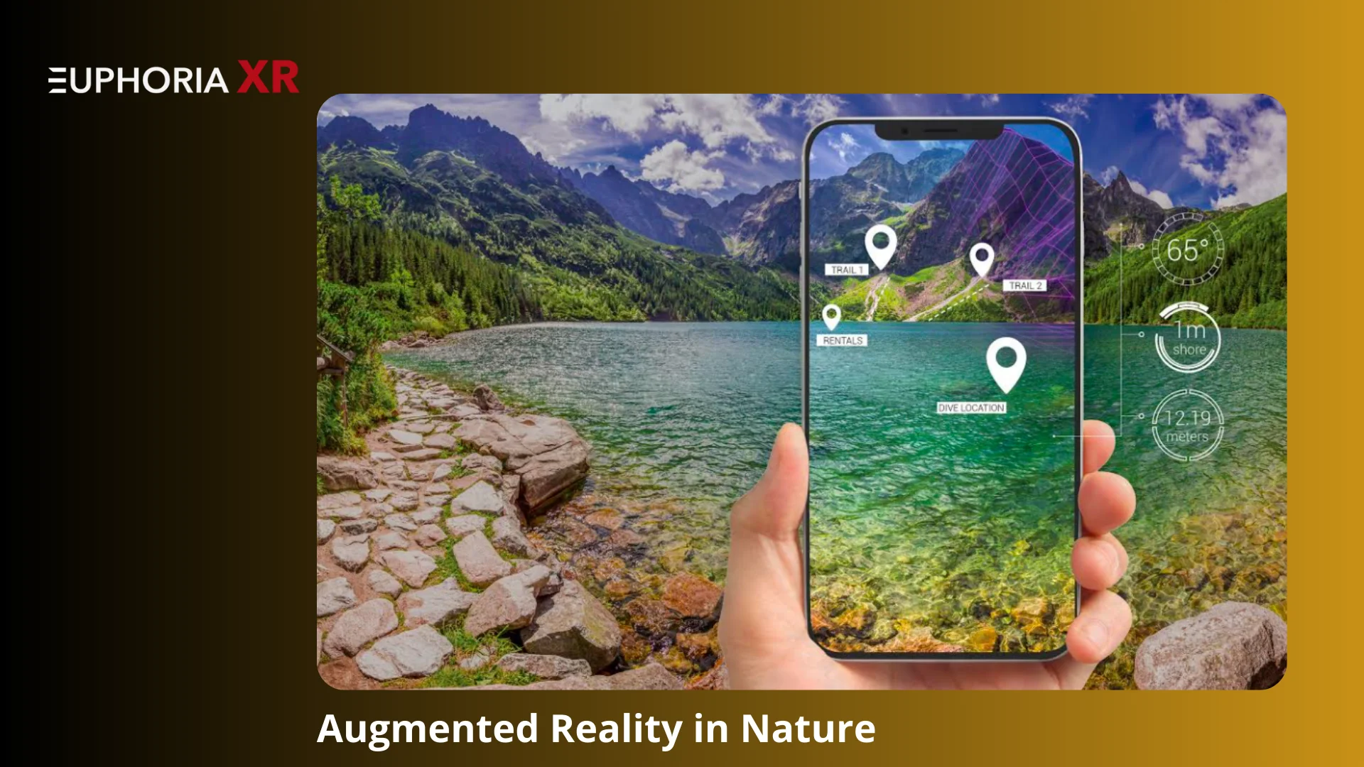 Augmented Reality AR in Nature Explorer - Euphoria XR