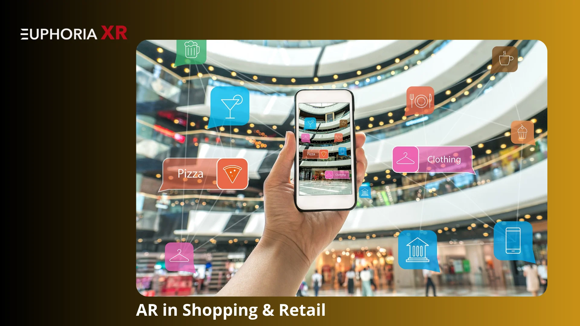 Augmented Reality in Retail & Shopping - Euphoria XR