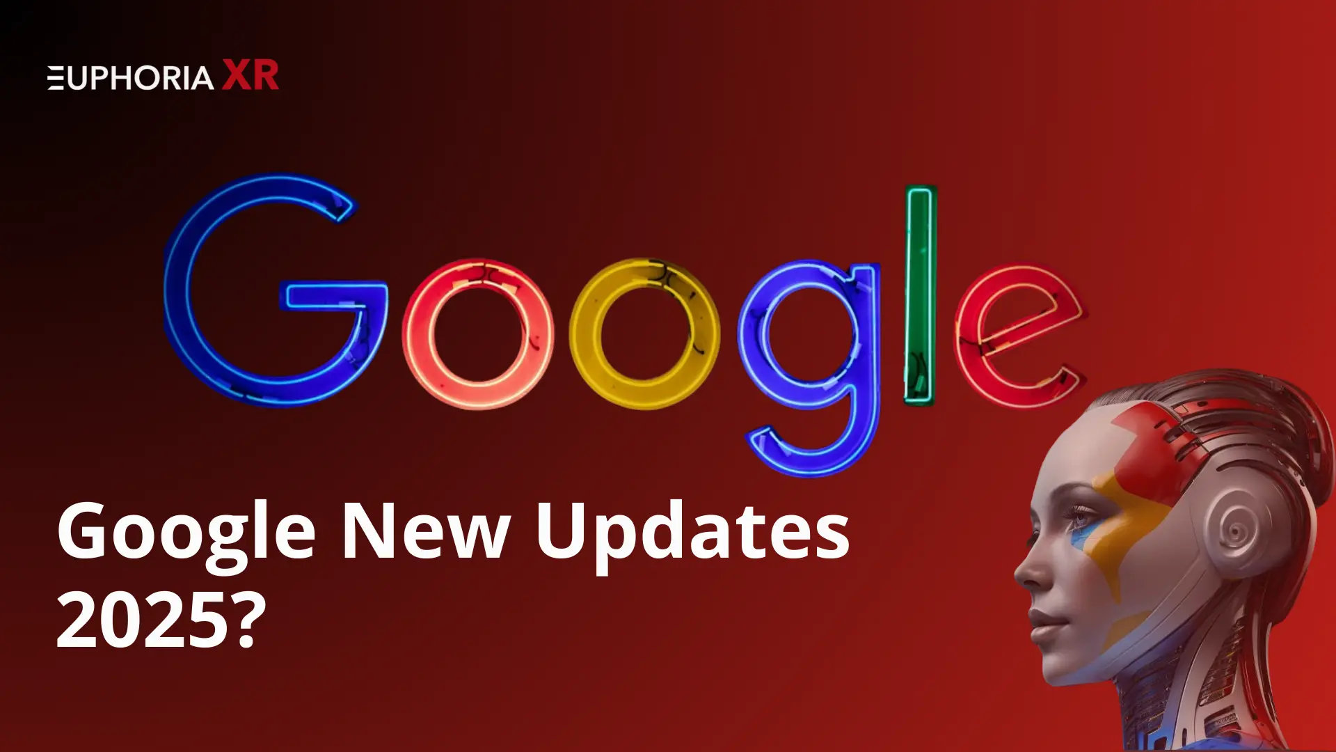 Google Latest Updates – Google AI Updates – Google Core Updates 2025