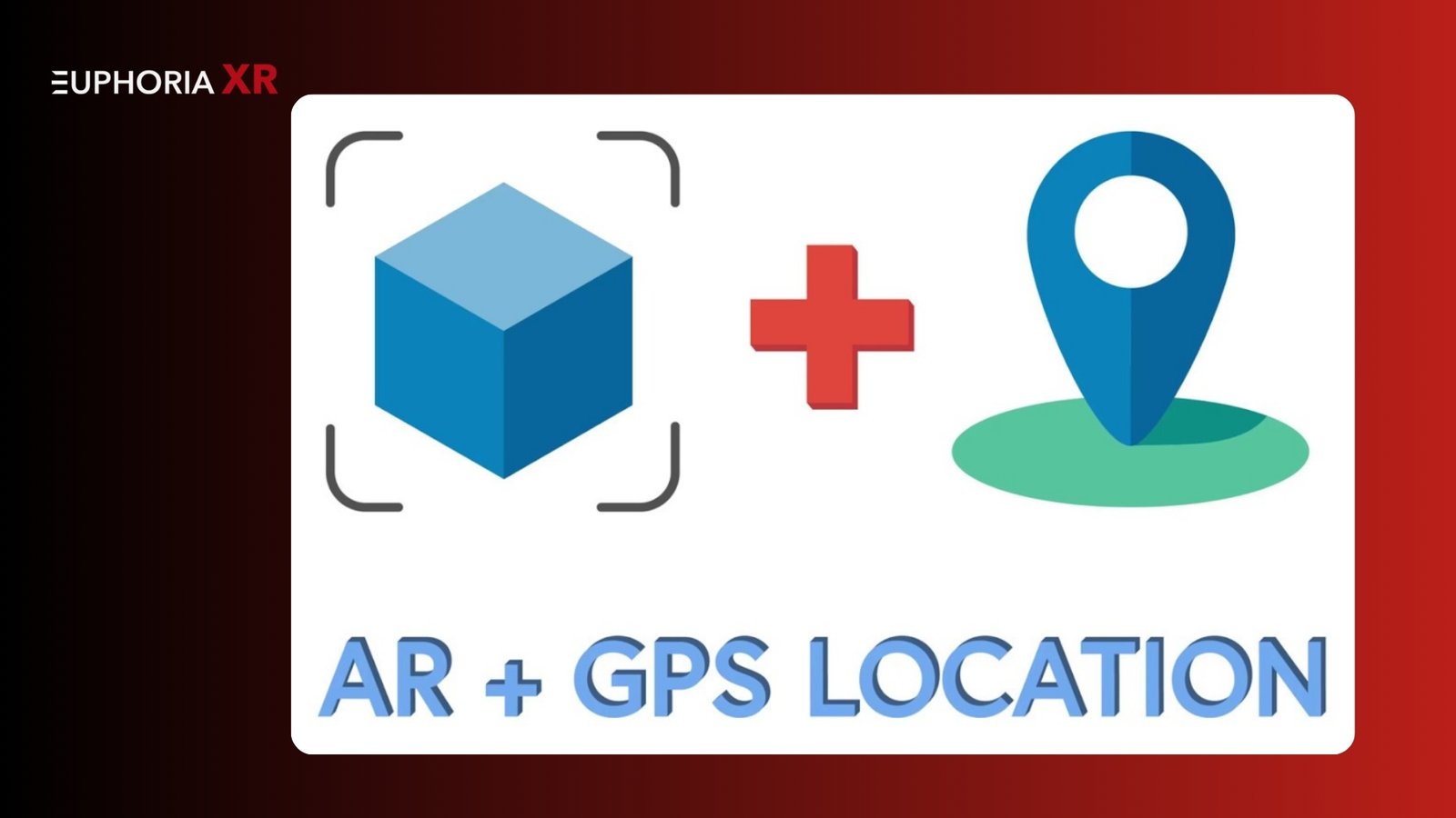 Location-based AR Games - Euphoria XR
