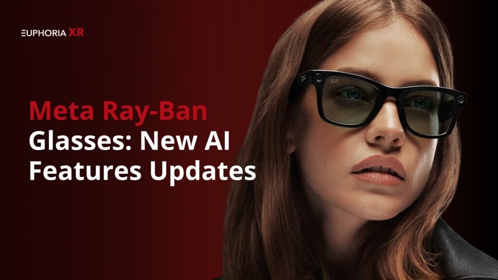 Meta Ray-Ban Glasses: New AI Features Updates to Expect in September