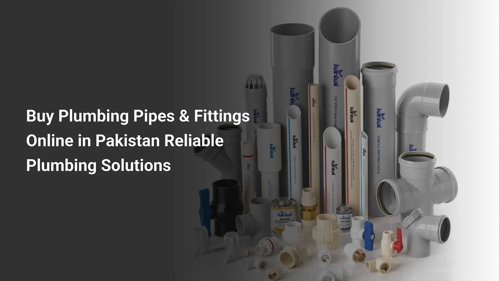 Buy Plumbing & Fitting Pipes Online in Pakistan - GharHub