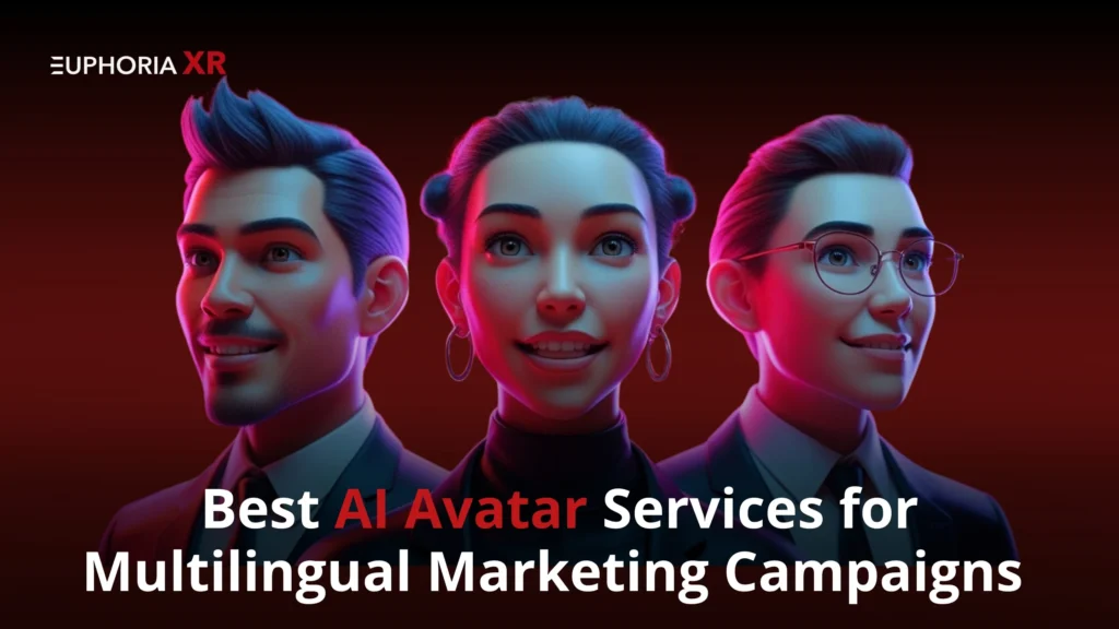 Choosing The Best AI Avatar Services for Multilingual Marketing Campaigns
