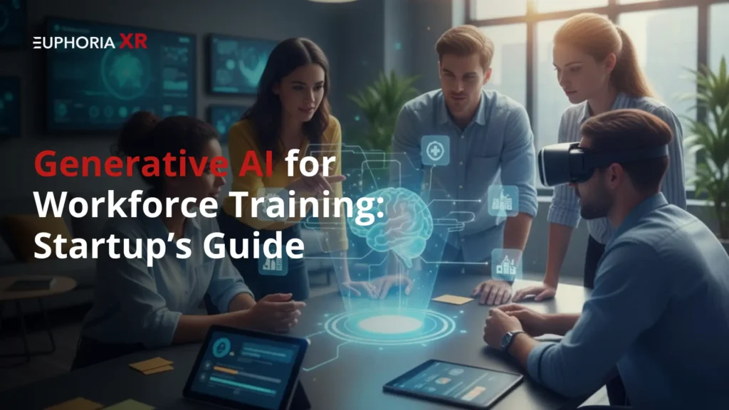 Generative AI for Workforce Training: A Startup’s Guide to Smarter Learning