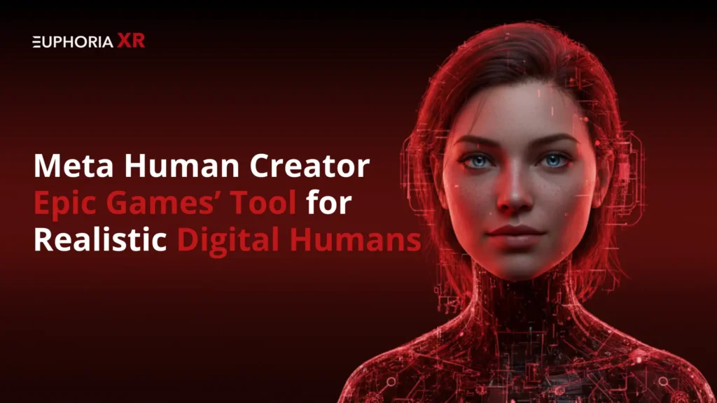 MetaHuman Creator | Epic Games’ Tool for Realistic Digital Humans