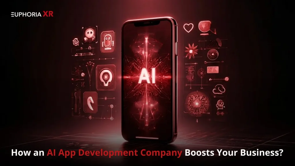 How an AI App Development Company Boosts Your Business?