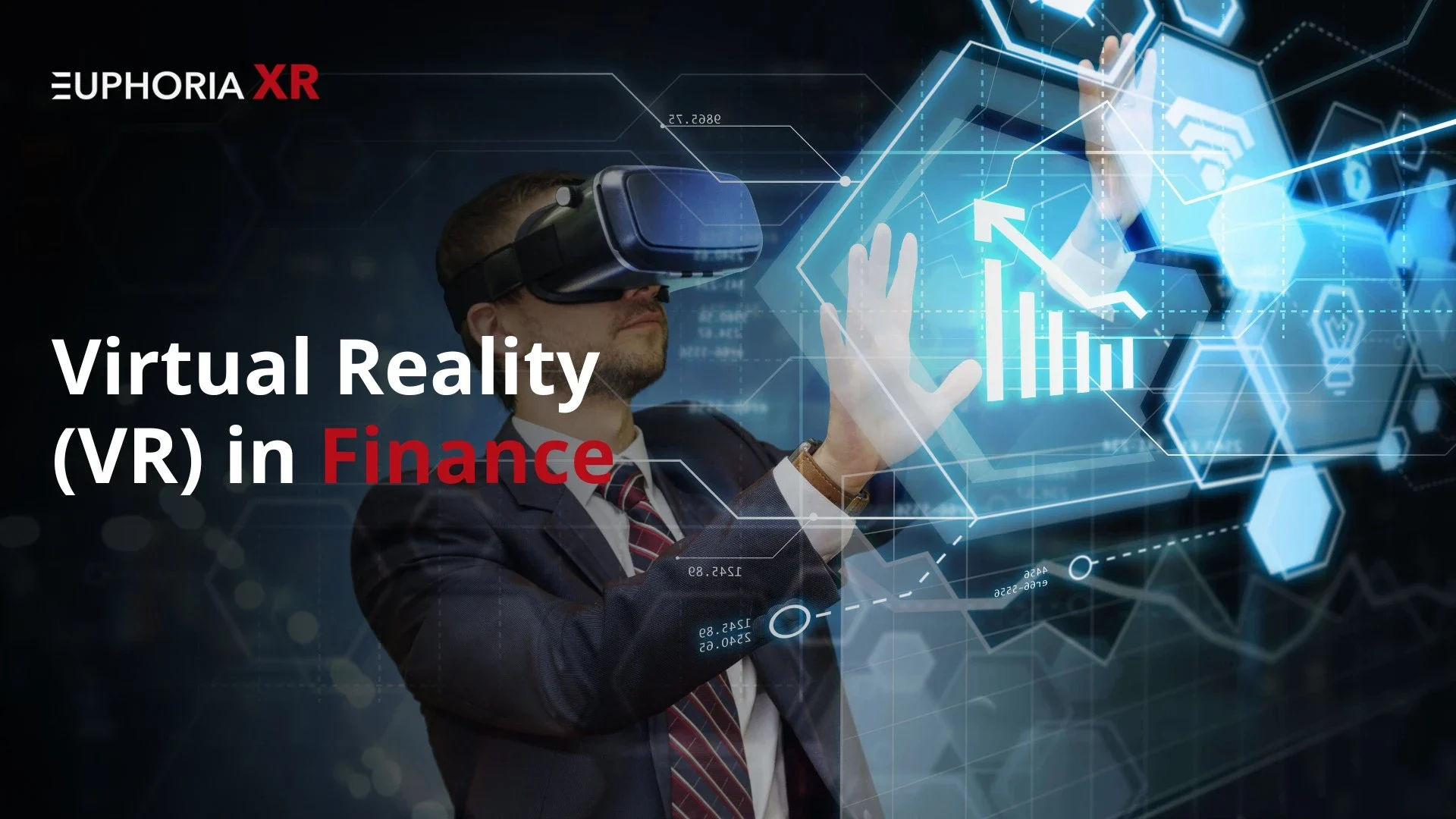 Virtual Reality in Finance - Euphoria XR